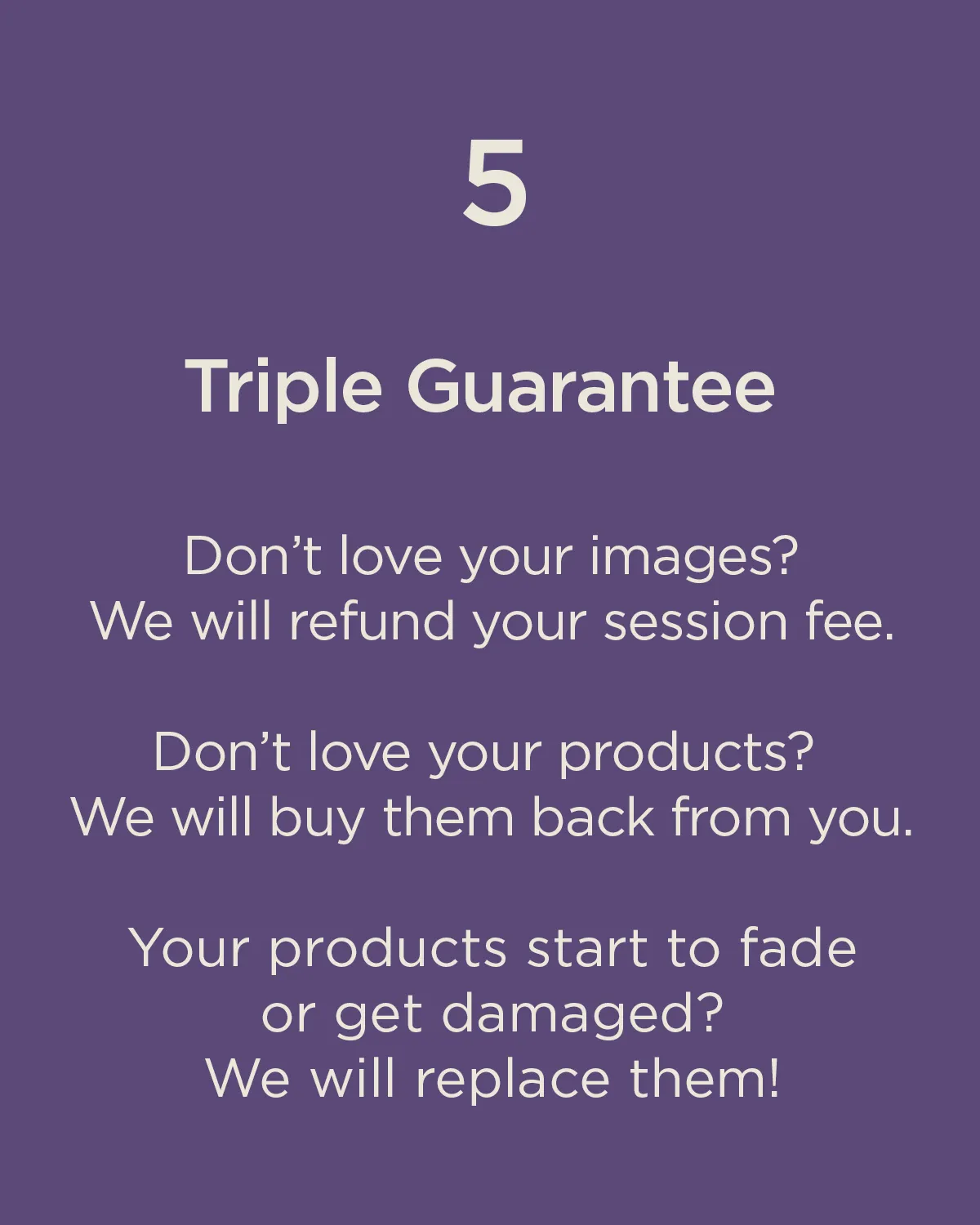 5-Triple-Guarantee
